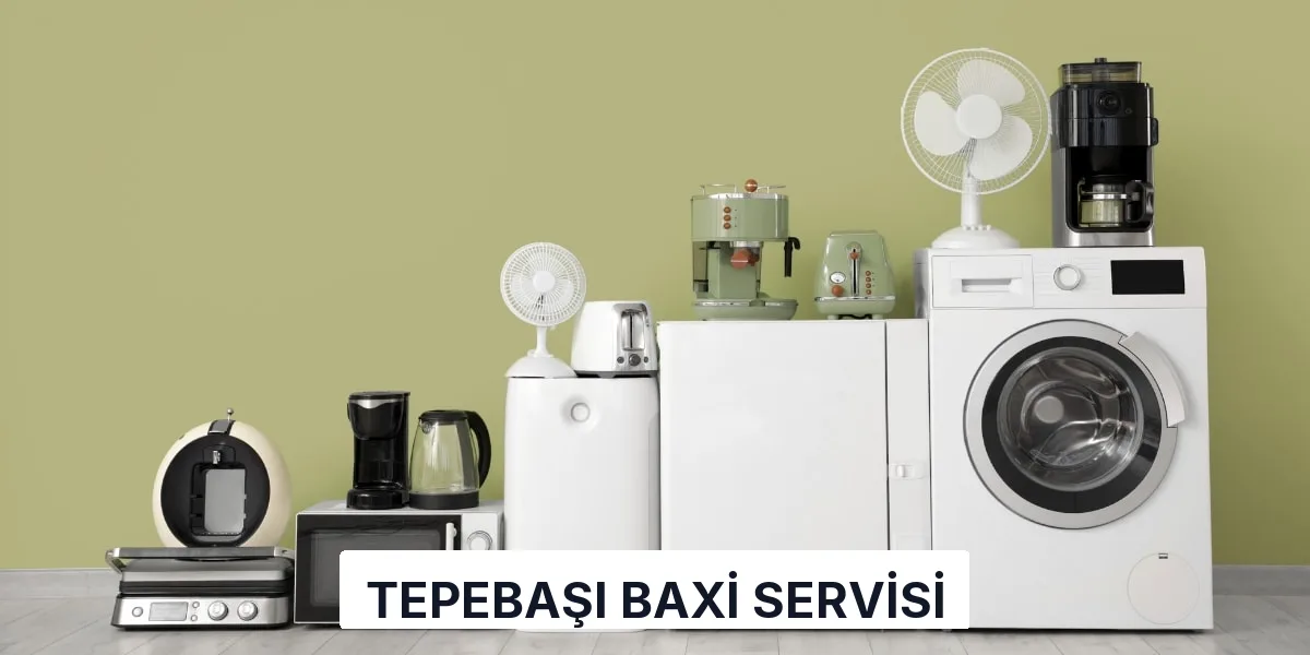 Tepebaşı Baxi Servisi
