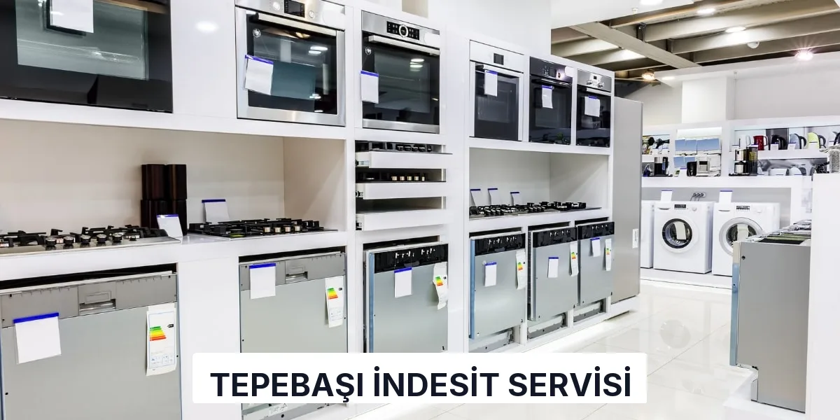 Tepebaşı İndesit Servisi