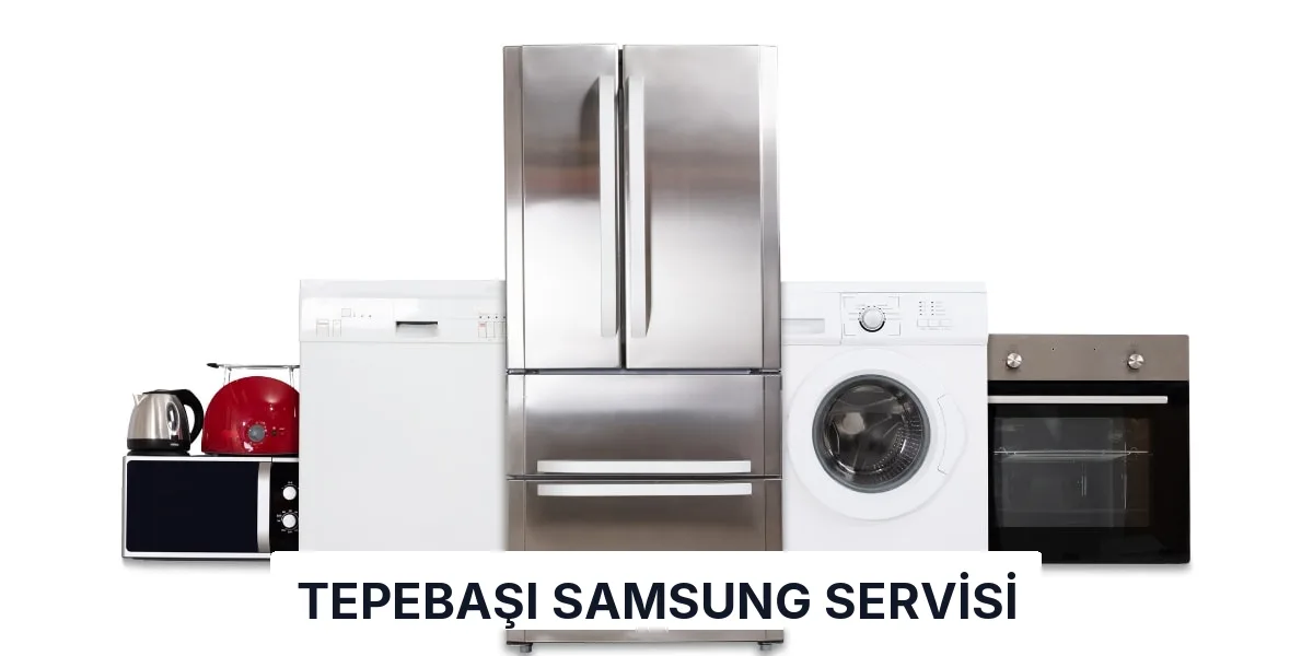 Tepebaşı Samsung Servisi